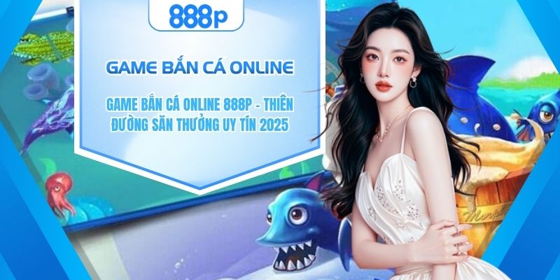 Game bắn cá online